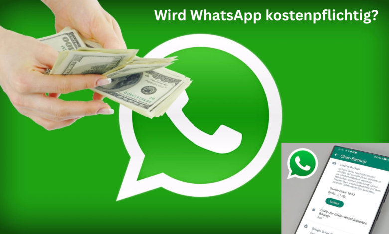 Wird WhatsApp kostenpflichtig?